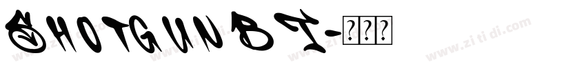 Shotgun BT字体转换